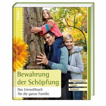 Bild 2: Bewahrung der Schöpfung