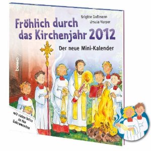 Bild 6: Ministrantenkalender (Fröhlich durch das Kirchenjahr)